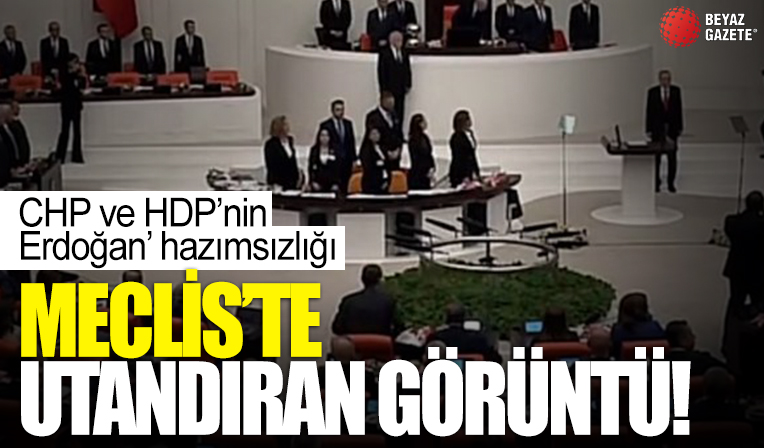 CHP ve HDP sıralarında yine hazımsızlık! Başkan Erdoğan Genel Kurul'a giriş yaparken ayağa kalkmadılar