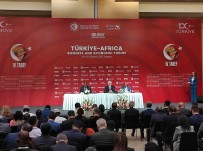 Ticaret Bakani Bolat Açiklamasi 'Afrika Ile Toplam Ticaretimiz 40,7 Milyar Dolara Ulasti'
