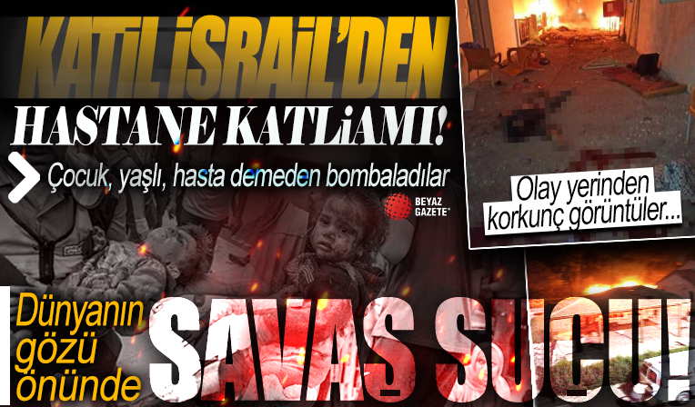 Katil İsrail Gazze'de hastane vurdu! Bombalı saldırıda 500 kişi hayatını kaybetti