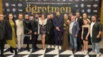 TRT Ortak Yapimi Olan 'Ögretmen' Filminin Galasi Yapildi