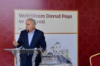 Veziriazam Davut Pasa Vefatinin 525. Yilinda Mezari Basinda Anildi