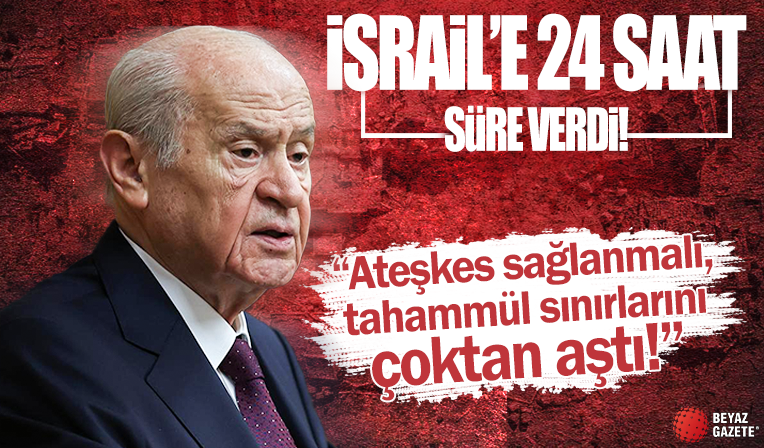 Bahçeli'den İsrail'in soykırımlarına tepki: Tahammül sınırlarını çoktan aştı