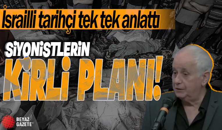 İsrailli tarihçi Gazze vahşetinin gerçeklerini açıkladı! İsrail’in kirli planını böyle anlattı: Soykırıma yıllar önce karar verildi!