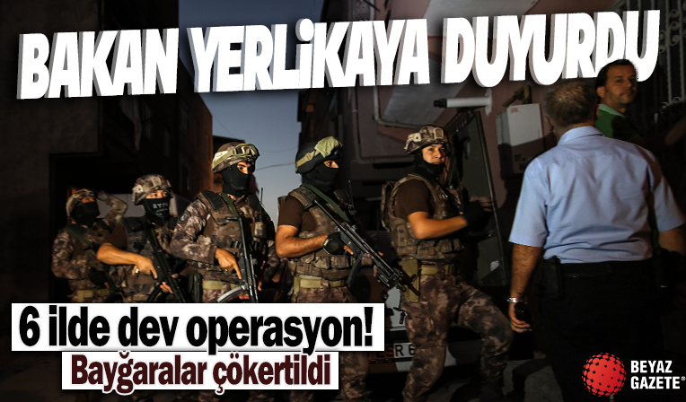 6 ilde operasyon! Bayğaralar suç örgütü çökertildi