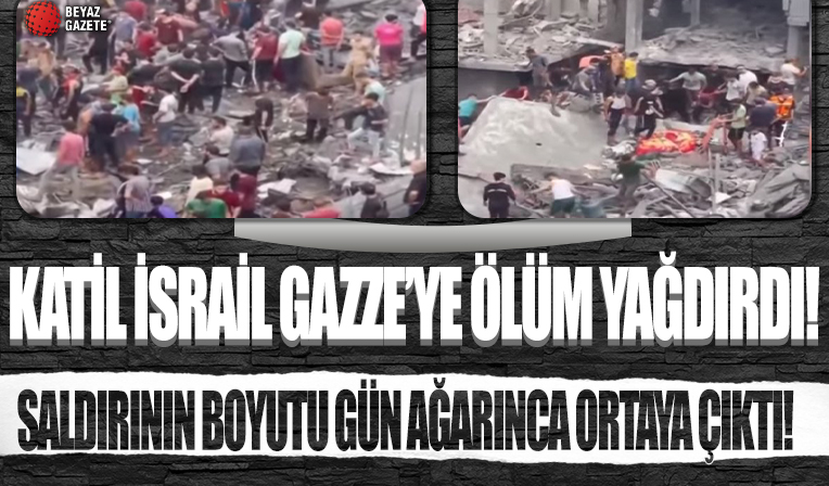 Katil İsrail, Gazze'ye ölüm yağdırdı! Saldırının boyutu gün ağarınca ortaya çıktı