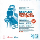 4. Esenler Kisa Film Yarismasi'na Basvurular Basladi