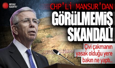 CHP’li Mansur Yavaş’tan görülmemiş skandal! Çivi çakmanın yasak olduğu meraya taş ocağı yaptı!