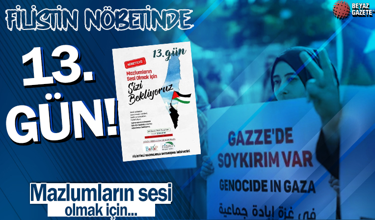 İstanbul'da kadınların Filistin'e destek için başlattığı oturma eylemi 13. gününde