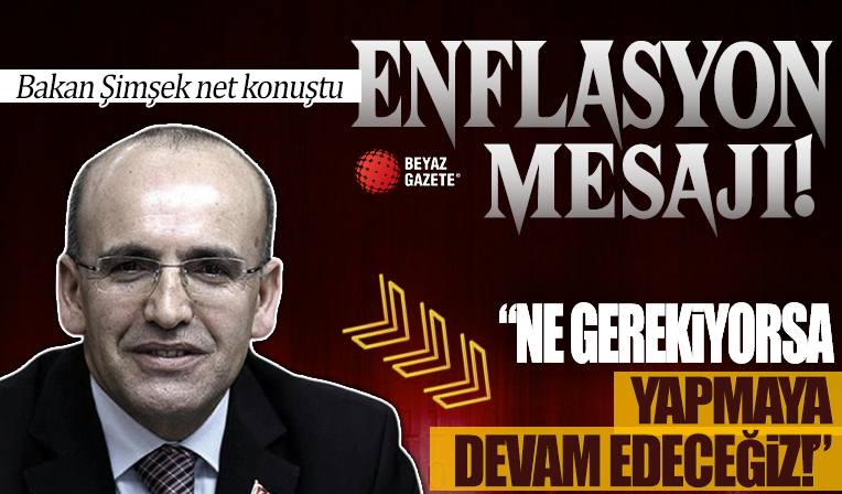 Mehmet Şimşek'ten enflasyon mesajı: Kalıcı düşüş için ne gerekiyorsa yapmaya devam edeceğiz