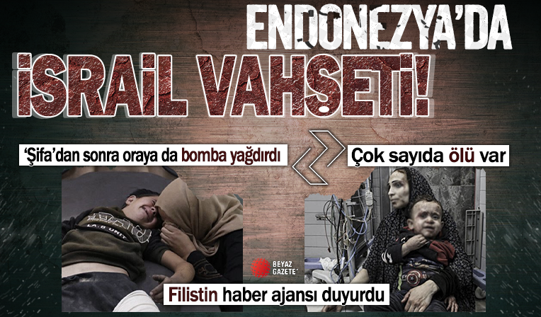 Eli kanlı soykırımcı İsrail'in son hedefi Endonezya Hastanesi oldu: Çok sayıda ölü var
