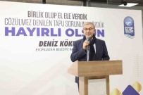 Eyüpsultan Belediyesi Baskani Deniz Köken 50 Yillik Tapu Sorununu Çözdü