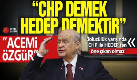Devlet Bahçeli'den CHP Genel Başkanı Özel'e sert sözler: CHP demek HEDEP demektir