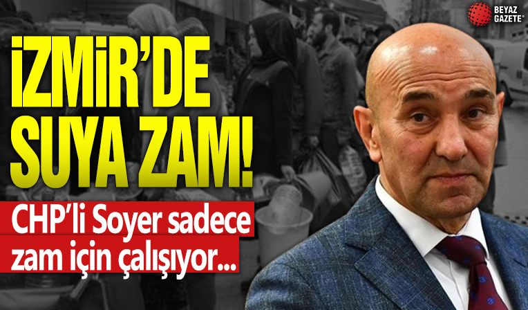 İzmir'de suya zam geldi