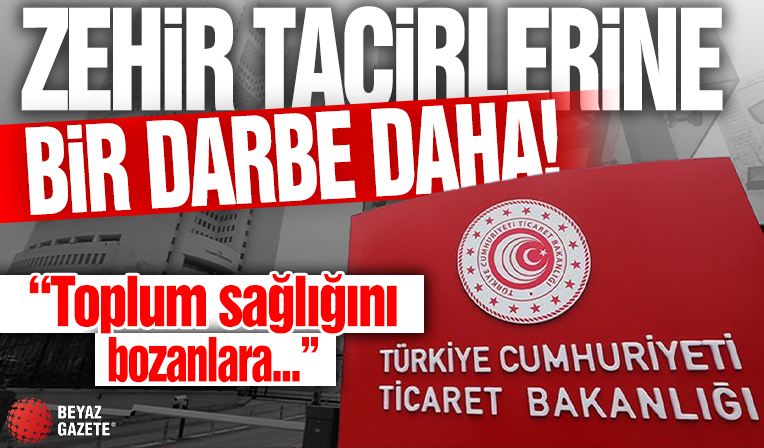 Zehir tacirlerine bir darbe daha! Bakan Bolat: Toplum sağlığını bozana geçit vermeyeceğiz