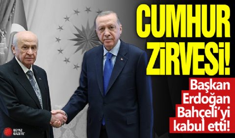 Başkan Erdoğan MHP Genel Başkanı Bahçeli ile görüşüyor