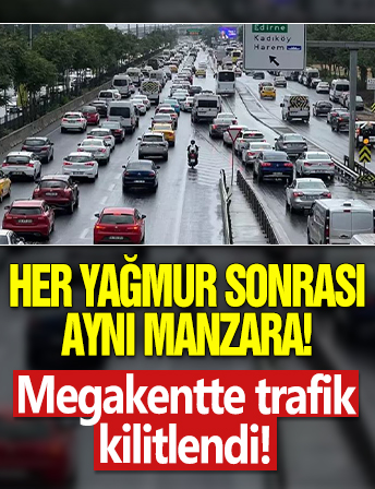 Her yağmur sonrası aynı manzara! İstanbul'da trafik kilitlendi