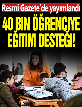 Resmi Gazete'de yayımlandı: Depremden etkilenen beş ilde 40 bin öğrenciye eğitim desteği