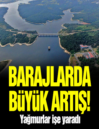 Yağmur İstanbul'a yaradı: Barajlarda büyük artış