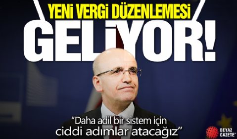 Yeni vergi düzenlemesi geliyor! Bakan Mehmet Şimşek: Daha adil bir sistem için ciddi adımlar atacağız