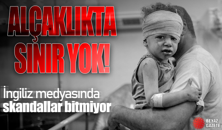 İngiliz medyası İsrail’i savunmak için sıraya girdi: Çocuk katliamlarına kan donduran kılıf!