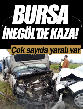 Bursa İnegöl'de kaza: 2'si çocuk 5 yaralı var!