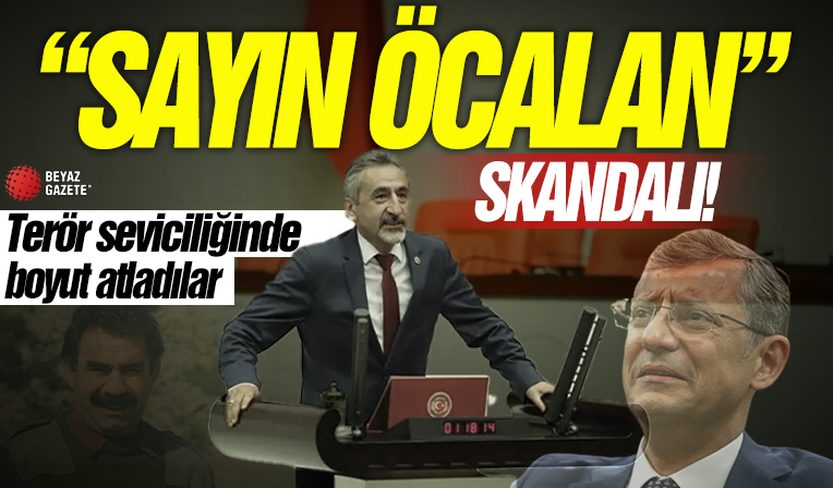 CHP terör seviciliğinde boyut atladı: Mustafa Adıgüzel'den 'sayın Öcalan' skandalı