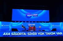 AXA Sigorta, Brand & Sport Summit'te ''Sihir Yok Takim Var' Dedi