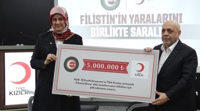 HAK-IS'ten Gazze Için Kizilay'a 5 Milyon Lira Bagis