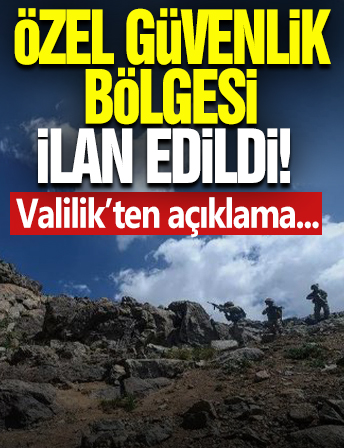 Şırnak'ta Gabar Dağı bölgesi 'özel güvenlik bölgesi' ilan edildi