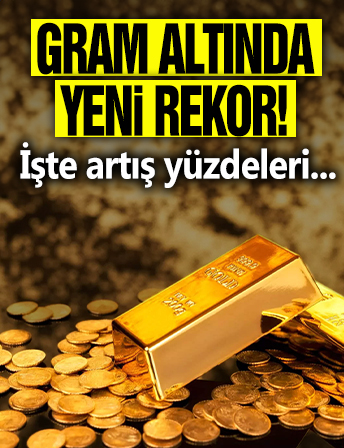 Gram altında yeni rekor