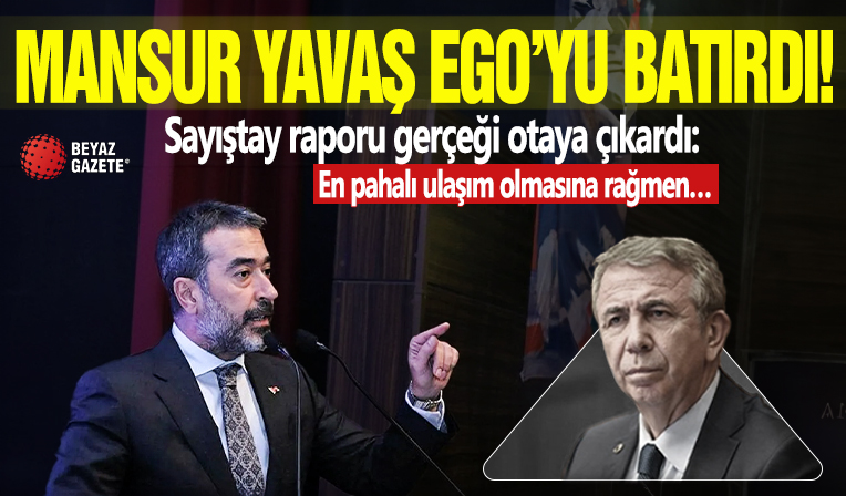 Mansur Yavaş EGO’yu da batırdı: Sayıştay raporu gerçeği otaya çıkardı: En pahalı ulaşım olmasına rağmen…