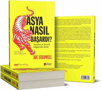 Ak Portföy Bestseller Koleksiyonun Son Kitabi 'Asya Nasil Basardi?' Raflarda Yerini Aldi