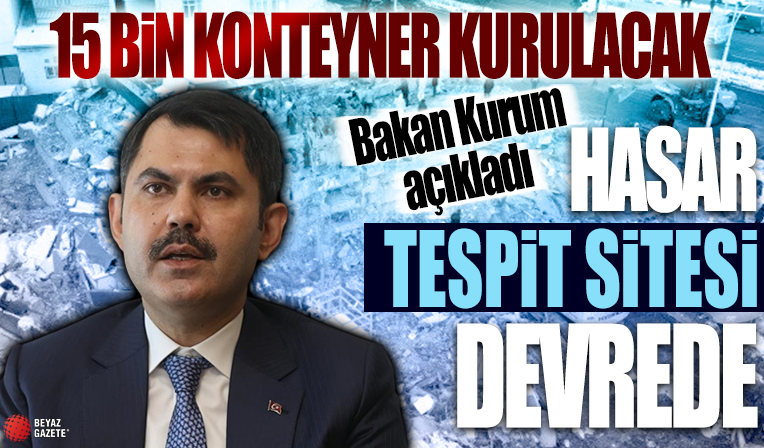 Bakan Kurum: Vatandaşlarımız 'hasartespit.csb.gov.tr' adresinden evlerinin hasar durumlarını görebilirler
