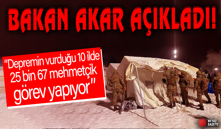 25 bin Mehmetçik sahada! Bakan Akar: TSK büyük bir kahramanlıkla milletinin yanında