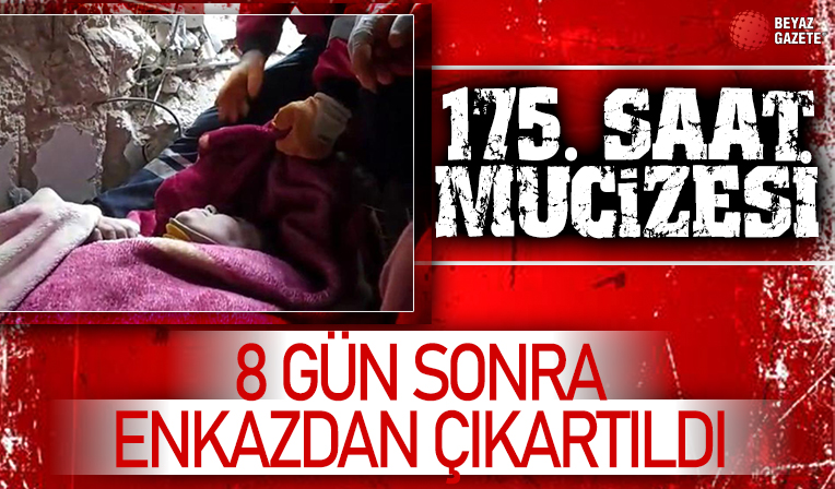 Hatay'da 175'inci saatte Naide Umay enkazdan sağ olarak çıkarıldı