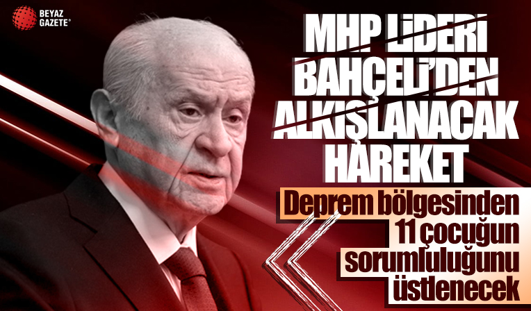Devlet Bahçeli Vakfı, 11 çocuğun sorumluluğunu üstlenecek