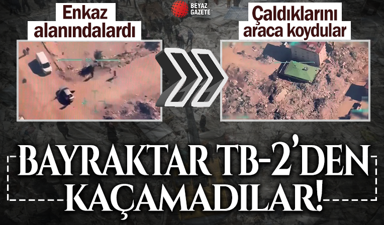 Bayraktar TB-2'den kaçamadılar: Enkaz hırsızları suçüstü yakalandı
