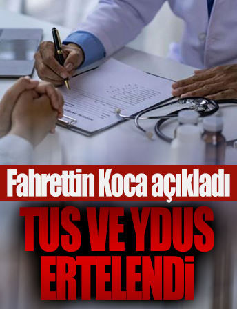 TUS ve YDUS ertelendi