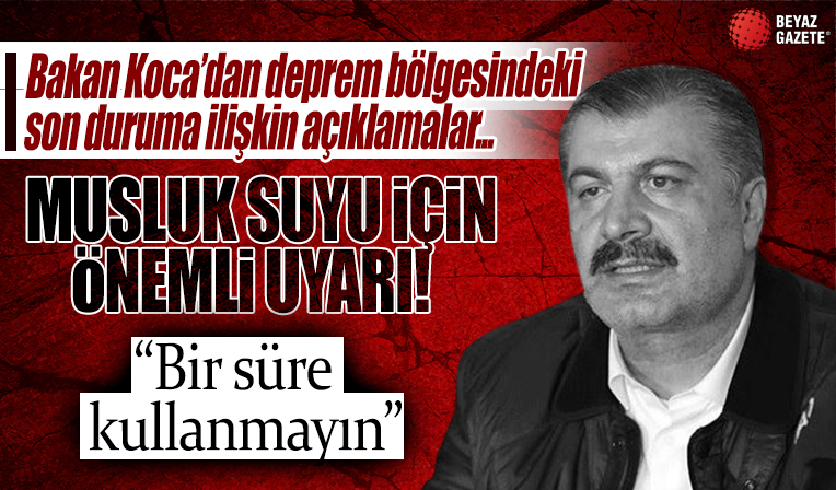 Sağlık Bakanı Fahrettin Koca'dan 'musluk suyu' uyarısı: Bir süre daha kullanmayın
