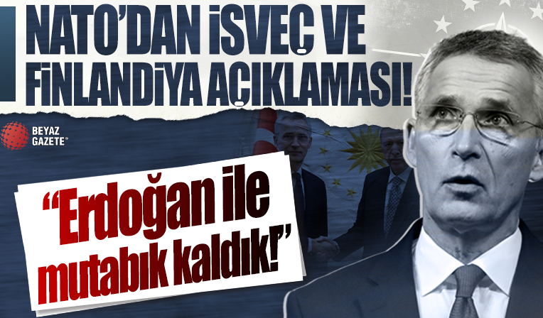 NATO'dan İsveç ve Finlandiya açıklaması: 