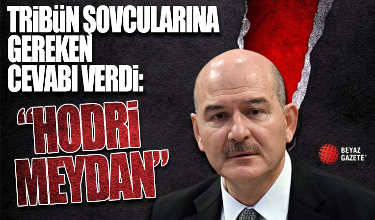 Bakan Soylu'dan tribün provokasyonuna sert tepki: Hodri meydan