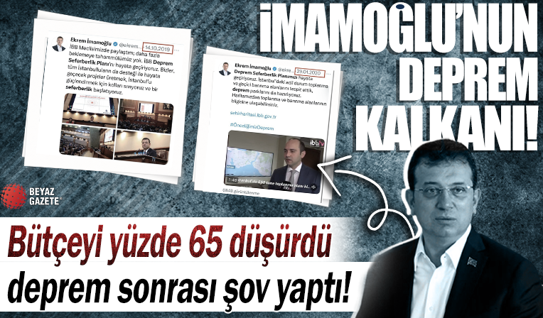 Ekrem İmamoğlu'nun deprem kalkanı: Bütçeyi yüzde 65 düşürdü, her deprem sonrası seferberlik ilan etti