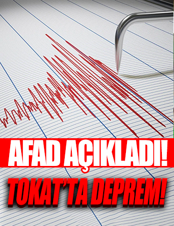 Tokat'ta deprem meydana geldi