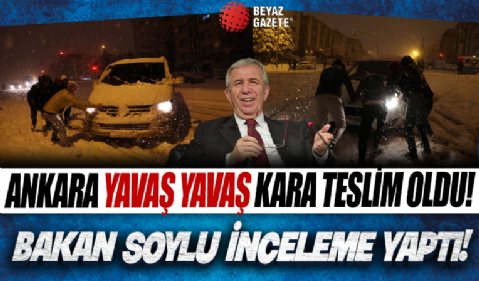 Ankara kara teslim: CHP'li Yavaş yönetimi sınıfta kaldı Bakan Soylu inceleme yaptı