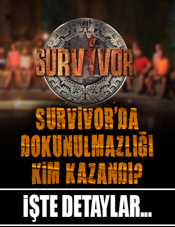 Survivor'da dokunulmazlığı kim, hangi takım kazandı?