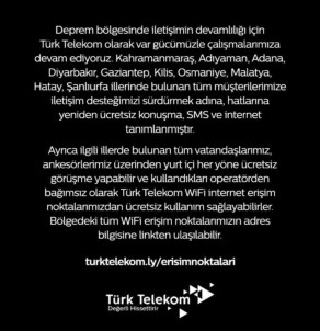 Türk Telekom'dan Deprem Bölgelerindeki Ücretsiz Iletisime Iliskin Açiklama
