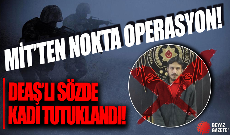 DEAŞ’a operasyon! Sözde üst düzey ismi yakalanıp tutuklandı
