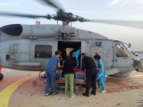 Hatay Devlet Hastanesinde Tedavi Gören Vatandas Askeri Helikopterle Adana'ya Sevk Edildi