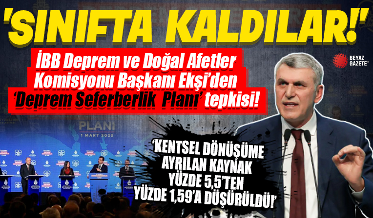 İBB Deprem ve Doğal Afetler Komisyonu Başkanı Kadem Ekşi'den İmamoğlu'na 'Deprem Seferberlik Planı' tepkisi: Sınıfta kaldılar