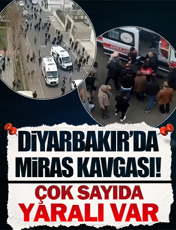 Diyarbakır'da miras kavgası! Çok sayıda yaralı var...